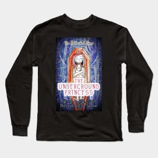 The Underground Princess Cover Long Sleeve T-Shirt